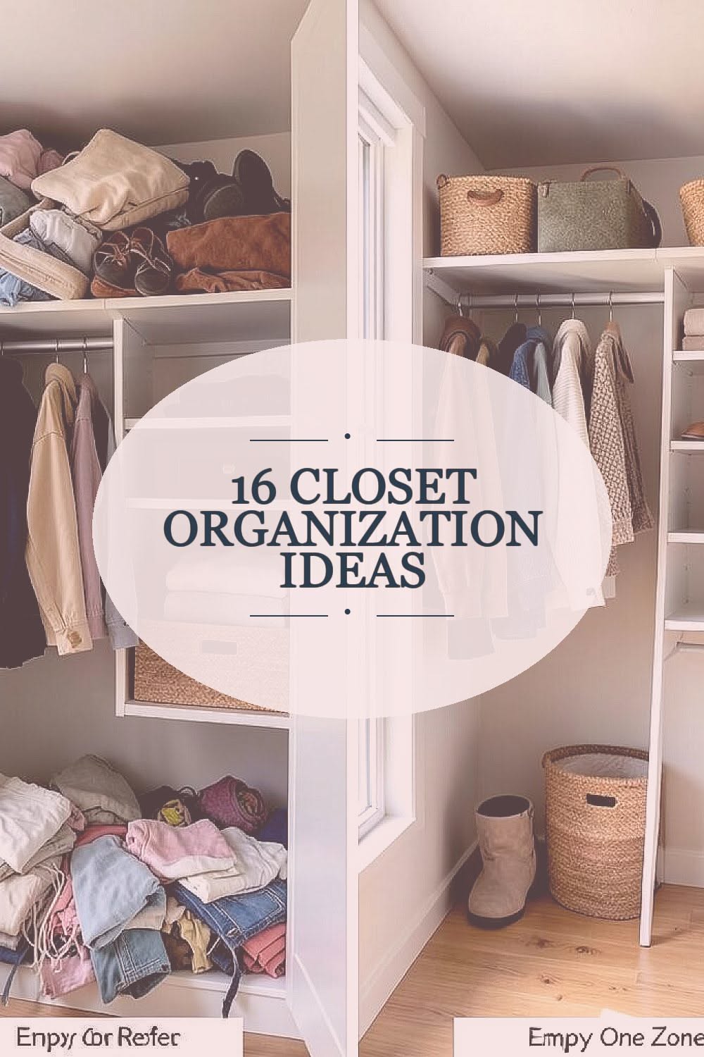16 Before And After Closet Organization Ideas To Inspire