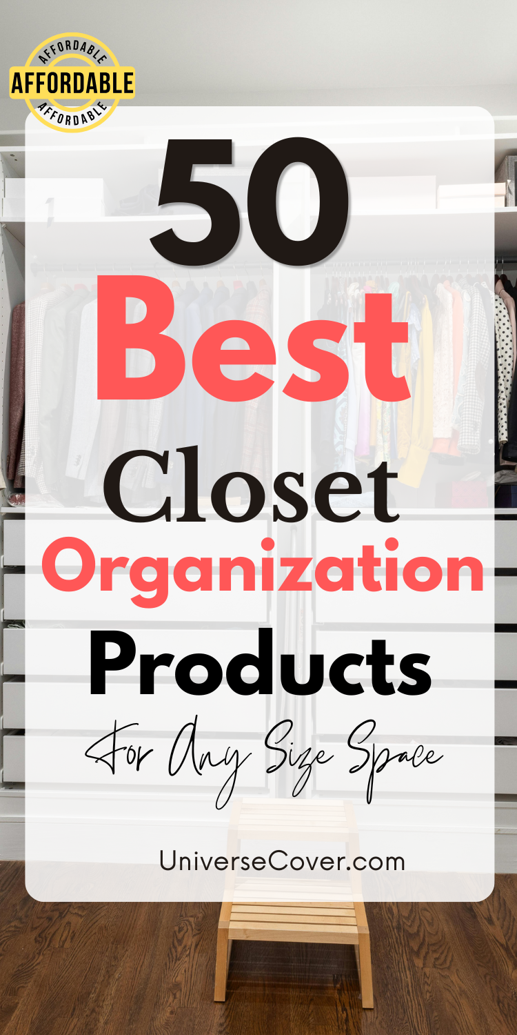 50 Closet Organization Ideas: Best Products, Hacks & Storage Solutions for Any Size Closet